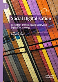 Social Digitalisation - Kornelia Hahn - E-Book