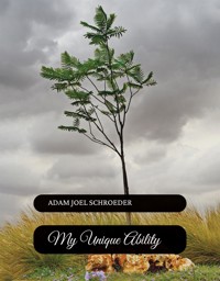 My Unique Ability - Adam Schroeder Joel - E-Book