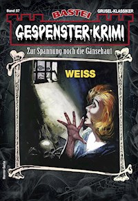 Gespenster-Krimi 57 - Katharina Hadinger - E-Book