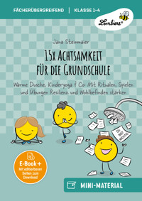 15x Achtsamkeit für die Grundschule - Jana Steinmaier - E-Book