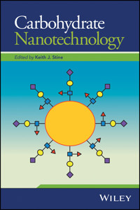 Carbohydrate Nanotechnology -  - E-Book