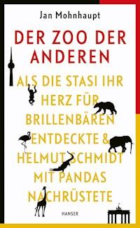 Der Zoo der Anderen - Jan Mohnhaupt - E-Book