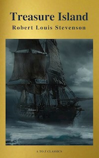 Treasure Island ( Active TOC, Free Audiobook) (A to Z Classics) - Robert Louis Stevenson - E-Book