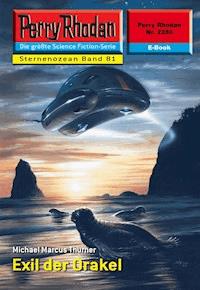 Perry Rhodan 2280: Exil der Orakel - Michael Marcus Thurner - E-Book