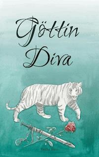 Göttin Diva - Tascha Wein - E-Book