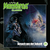 Macabros - Classics, Folge 21: Besuch aus der Zukunft - Dan Shocker - Hörbuch