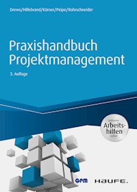 Praxishandbuch Projektmanagement - inkl. Arbeitshilfen online - Günter Drews - E-Book