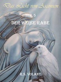 Der weiße Rabe - R. S. Volant - E-Book