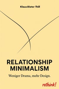 Relationship Minimalism - Klaus-Dieter Thill - E-Book