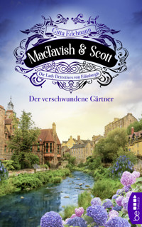 MacTavish & Scott - Der verschwundene Gärtner - Gitta Edelmann - E-Book