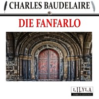 Die Fanfarlo - Charles Baudelaire. - Hörbuch