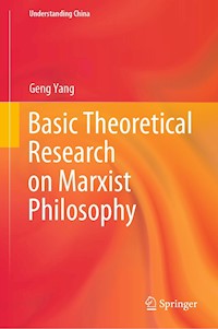 Basic Theoretical Research on Marxist Philosophy - Yang Geng - E-Book