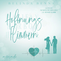 Hoffnungsflimmern - Belinda Benna - Hörbuch