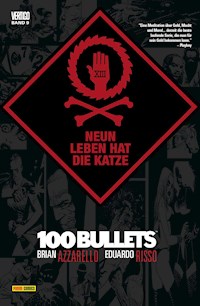 100 Bullets, Band 9 - Neun Leben hat die Katz - Brian Azzarello - E-Book