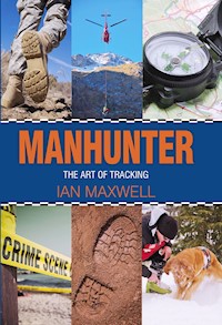 Manhunter - Ian Maxwell - E-Book