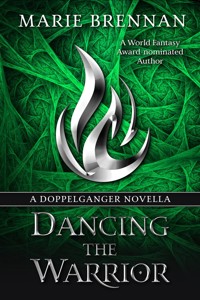 Dancing the Warrior - Marie Brennan - E-Book