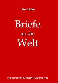 Briefe an die Welt - Uwe Timm - E-Book