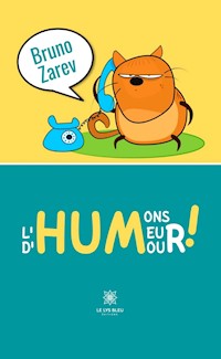 Humons l’Humeur d’Humour ! - Bruno Zarev - E-Book