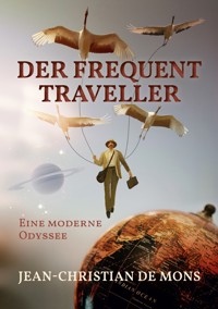 Der Frequent Traveller - Jean-Christian de Mons - E-Book