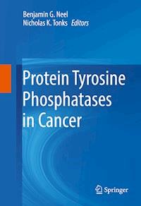 Protein Tyrosine Phosphatases in Cancer - - E-Book
