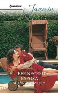 El jefe necesita esposa - Shannon Waverly - E-Book