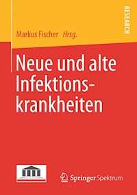 Neue und alte Infektionskrankheiten -  - E-Book