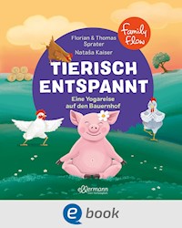 FamilyFlow. Tierisch entspannt - Florian Sprater - E-Book
