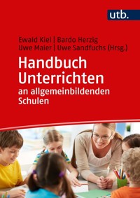 Handbuch Unterrichten an allgemeinbildenden Schulen - - E-Book