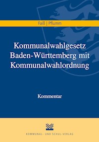Kommunalwahlgesetz Baden-Württemberg mit Kommunalwahlordnung - Konrad Faiß - E-Book