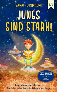 Jungs sind stark! - Sarah Lundberg - E-Book