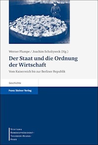 Der Staat und die Ordnung der Wirtschaft -  - E-Book