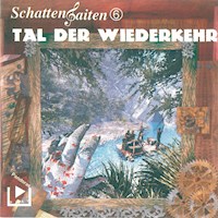 Schattensaiten 6 - Tal der Wiederkehr - Katja Behnke - Hörbuch