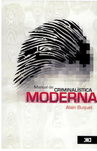 Manual de criminalística moderna - Alain Buquet - E-Book