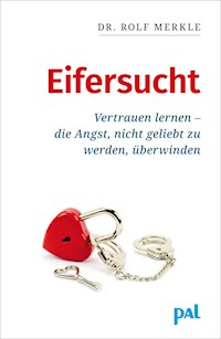 Eifersucht - Rolf Merkle - E-Book