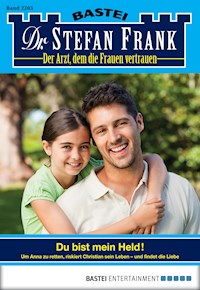Dr. Stefan Frank 2203 - Stefan Frank - E-Book