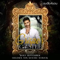 Grisper Castle - Wolf September - Hörbuch