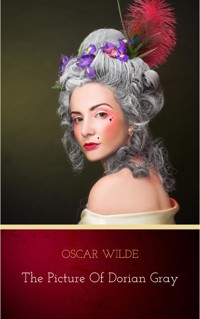 The Picture of Dorian Gray - Oscar Wilde - E-Book