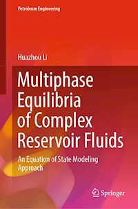 Multiphase Equilibria of Complex Reservoir Fluids - Huazhou Li - E-Book