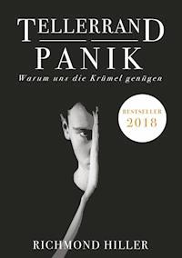 Tellerrand Panik - Richmond Hiller - E-Book