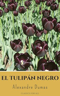 El tulipán negro - Dumas Alexandre - E-Book