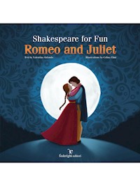 Shakespeare For Fun – Romeo and Juliet - Celina Elmi - E-Book