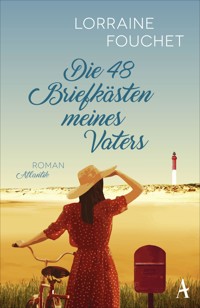 Die 48 Briefkästen meines Vaters - Lorraine Fouchet - E-Book