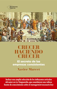 Crecer haciendo crecer - Xavier Marcet - E-Book