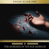 The Murders in the Rue Morgue - Edgar Allan Poe - Hörbuch