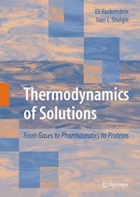 Thermodynamics of Solutions - Eli Ruckenstein - E-Book