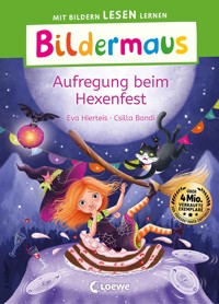 Bildermaus - Aufregung beim Hexenfest - Eva Hierteis - E-Book