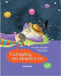Colombia, mi abuelo y yo - Pilar Lozano - E-Book