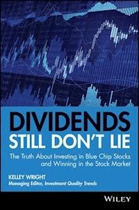 Dividends Still Don't Lie - Kelley Wright - E-Book
