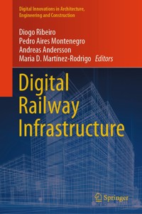 Digital Railway Infrastructure -  - E-Book