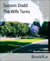 The Wife Turns - Suzann Dodd - E-Book